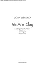 We Are Clay SATB choral sheet music cover